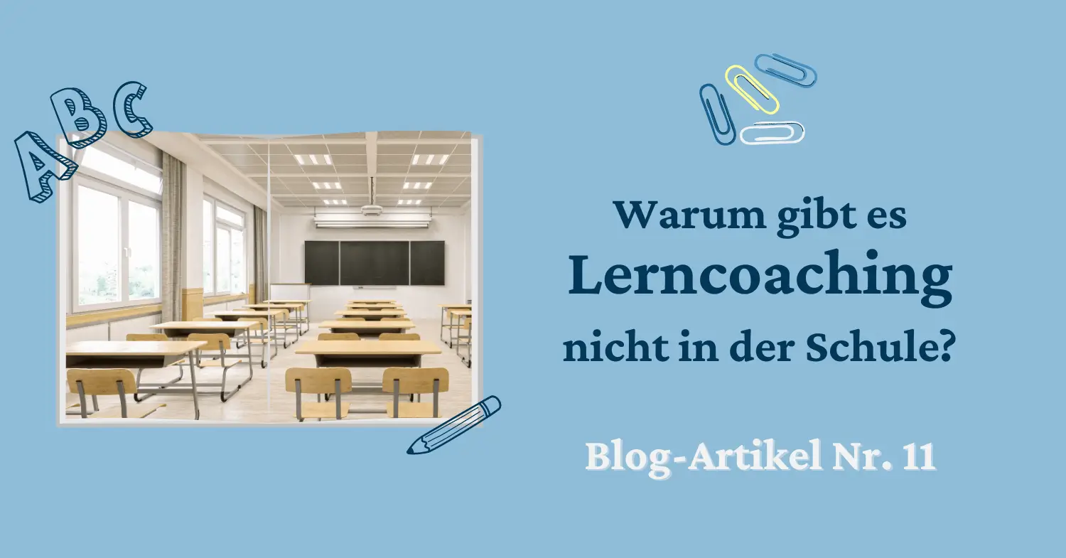 blog warum gibt es lerncoaching nicht in der schule lerncoaching